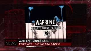 Warren Gs Regulate G Funk Era Sequel To Feature Rare Nate Dogg Vocals [upl. by Llenra]