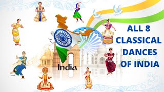 All 8 Classical Dances in India Official Video  BharatanatyamKuchipudiKathakKathakaliOdissi etc [upl. by Elroy]