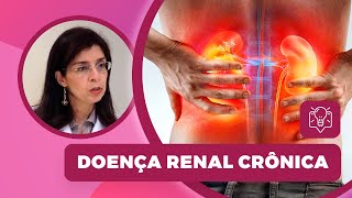 Doença renal crônica  Riscos e causas [upl. by Neiv866]