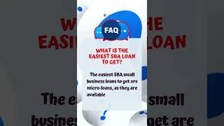 FAQ What is the Easiest SBA Loan to Get [upl. by Alur]