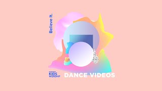 Believe It  Dance Videos Long Play  Gateway Kids Worship [upl. by Kristianson290]