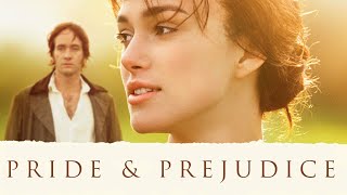 Pride amp Prejudice 2005 Movie  Keira Knightley Matthew Macfadyen Rosamund P  Review and Facts [upl. by Anhcar]