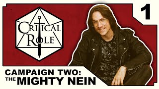 Curious Beginnings  Critical Role THE MIGHTY NEIN  Episode 1 [upl. by Estelle139]