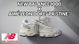 New Balance 1000 x Aimé Leon Dore quotPristinequot  Review [upl. by Esta26]