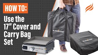 How To Use The Blackstone 17quot Cover amp Carry Bag Set  Blackstone [upl. by Koren]