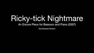 Rickytick Nightmare [upl. by Haneehs]