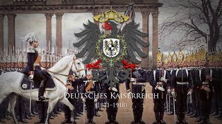 German Empire 1871–1918 Military March quotDie Deutsche Kaisergardequot [upl. by Liu]