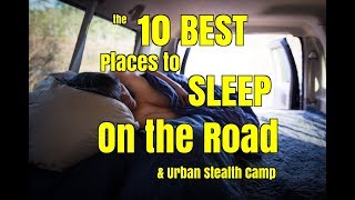 10 Best Places to Sleep on the Road While Urban Stealth Camping [upl. by Mariand]