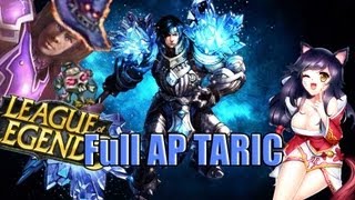 The Adventures of Full AP Taric [upl. by Ynitsed388]