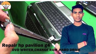 HOW TO REPAIR HP PAVILION G4  HOW TO OPEN DVD WRITER  HOW TO CHANGE RAM ON HP LAPTOP [upl. by Eyllek423]