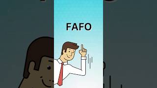 What Does FAFO Mean [upl. by Lapotin422]