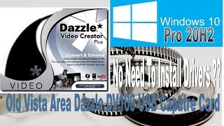 Dazzle DV100 Working On Windows 10 Pro 20H2 64bit No Driver Needed [upl. by Nart362]