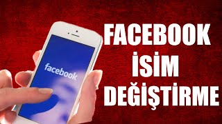 FACEBOOK İSİM DEĞİŞTİRME 2022 [upl. by Bradstreet]