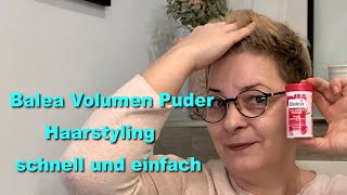 Balea Volumen Puder  Haarstyling schnell und einfach  Anwendung kurze Haare [upl. by Novj]