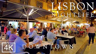 Lisbon nightlife May 2022 Downtown  Baixa Lisbon Portugal 4K 🇵🇹 [upl. by Soren]