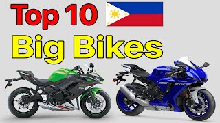 Top 10 Big Bikes In The Philippines 2021 [upl. by Shurlocke367]