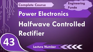 Halfwave Controlled Rectifier with R RL amp Freewheeling Diode in Power Electronics [upl. by Lauri]