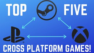 Top Five Best Cross Platform Games You Can Play Right Now 2021 [upl. by Ripley]