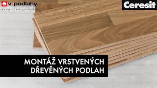 Montáž vrstvených dřevěných podlah  VPODLAHY [upl. by Wandy864]