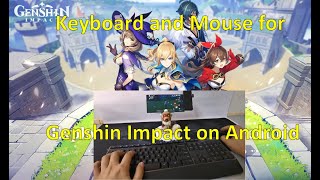 Tutorial  How to connect keyboard and mouse to an Android to play Genshin Impact [upl. by Anialam]