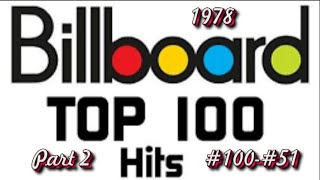 Billboards Top 100 Songs Of 1978 Part 2 100 51 [upl. by Aenej]