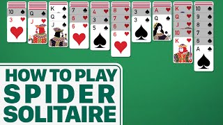 How To Play Spider Solitaire [upl. by Raddie]