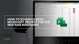 How to schedule with Microsoft Project for the web and Roadmaps [upl. by Fromma712]