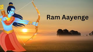 Ram Aayenge lyrics  Meri Jhopdi Ke Bhaag  ram bhajan  female version [upl. by Arline]