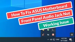 How to Fix ASUS Motherboard Front Panel Audio Jack Not Working Issue [upl. by Isyad]