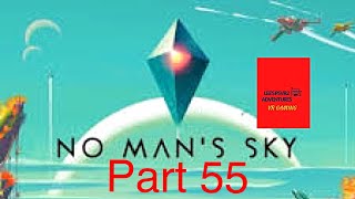 No Mans Sky VR  Part 55 [upl. by Haeli]