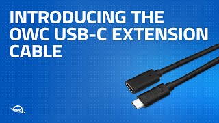 Introducing the OWC USBC Extension Cable [upl. by Einnel]