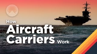 Cities at Sea How Aircraft Carriers Work [upl. by Nonarb]