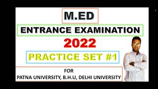 MEd Entrance Examination 2022  Previous Year Questions  Patna University  DU  BHU Set1 [upl. by Clemens]