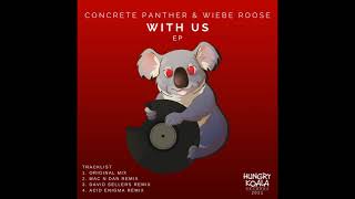 Concrete Panther amp Wiebe Roose  With Us Mac N Dan Remix [upl. by Einnoj490]