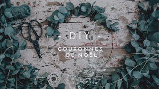 DIY â€• Couronnes de NoÃ«l [upl. by Kalil90]