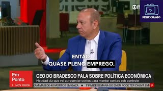 VÍDEO COM PRESIDENTE DO BRADESCO RASGANDO ELOGIOS À ECONOMIA BRASILEIRA VIRALIZA HÁ RISCOS TAMBÉM [upl. by Nedah]