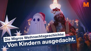 MIGROS Weihnachten Lassen wir uns von Kindern verzaubern [upl. by Careaga]