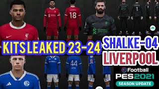 PES 2021 KITS HOME LIVERPOL amp Schalke 04 SEASON 2324 [upl. by Guinevere854]