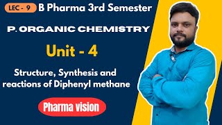 Synthesis and Reaction of Diphenyl methane l l P Organic Chemistry  Unit 4 l L6 l Pharma Vision [upl. by Bower]