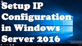 How to Assign Static IP Address on Microsoft Windows Server 2016 [upl. by Adialeda]