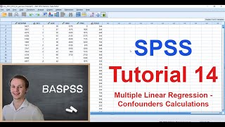 SPSS 14  Multiple Linear Regression  Confounders  Calculations [upl. by Randolf]