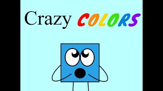 Crazy Colors [upl. by Votaw]