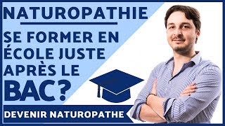 Peuton se Former en École de Naturopathie après le Bac 👩‍🎓  Mon Avis de Coach des Naturopathes [upl. by Valer456]