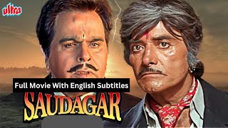 Saudagar Full Movie with English Subtitles  Dilip Kumar  Raaj Kumar Hindi Action Movie [upl. by Nahtanaoj]