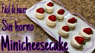 Cómo hacer mini Cheesecake sin Horno  Rico y muy cremoso [upl. by Grindle245]