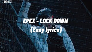 EPEX  LOCKDOWNEasy lyrics Romanized [upl. by Aivlis]