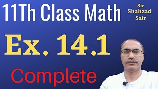 Exercise 141 Complete  11Th Class Mathematics  FSC Part 1 Math Chapter 14 [upl. by Niwrad5]