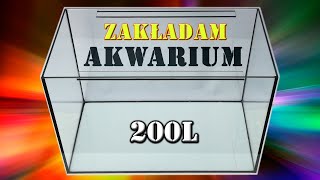 Jak założyć akwarium  Zakładam 200l [upl. by Niltiac]