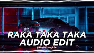 Raka Taka Taka  edit audio instragramtrending [upl. by Beshore]