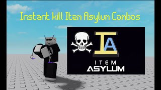 Item Asylum  Best of my instant kill combos [upl. by Tuorah]